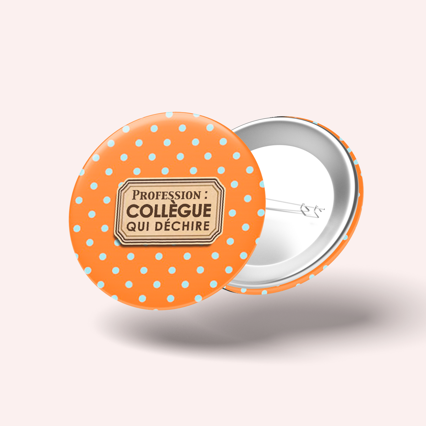 Badge Collègue qui déchire 020