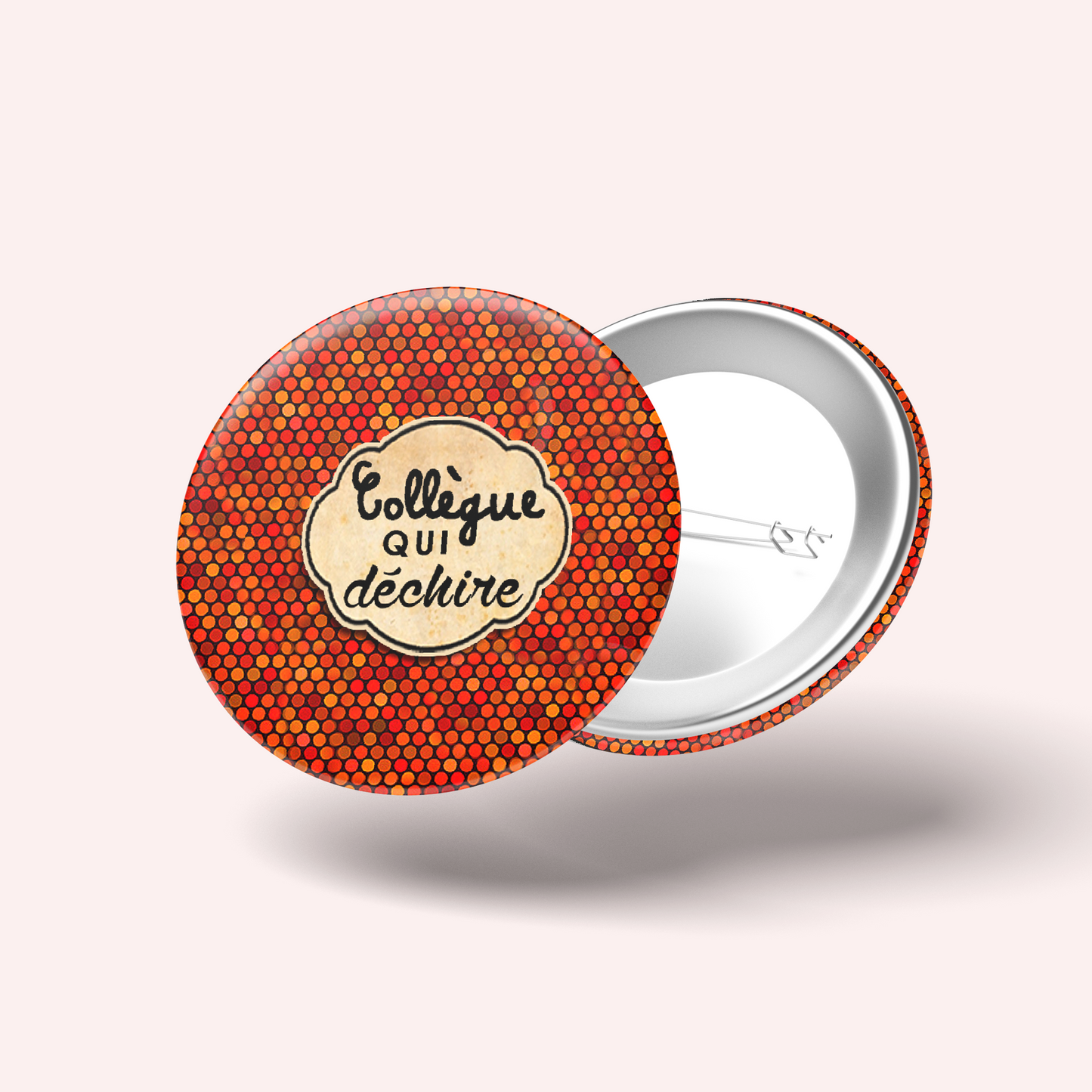 Badge Collègue qui déchire 021