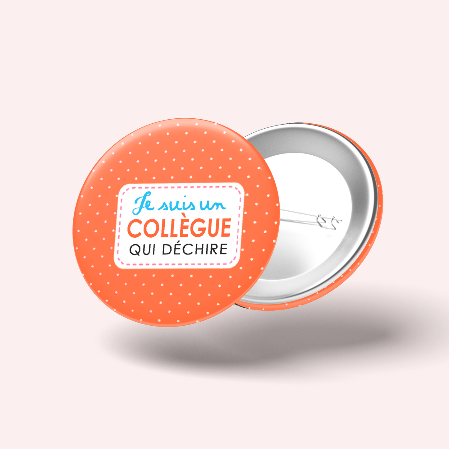 Badge Collègue qui déchire 023