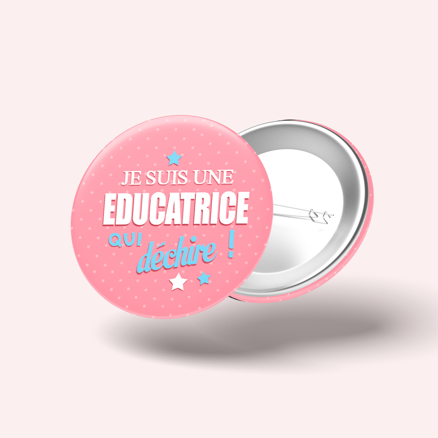 Badge Éducatrice qui déchire 009
