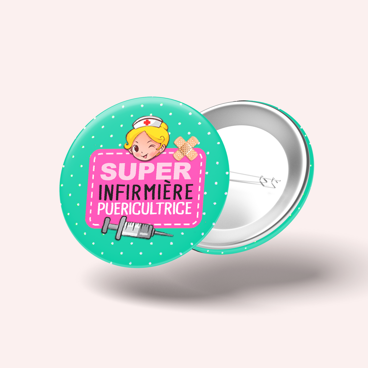 Badge Super infirmière puéricultrice 002