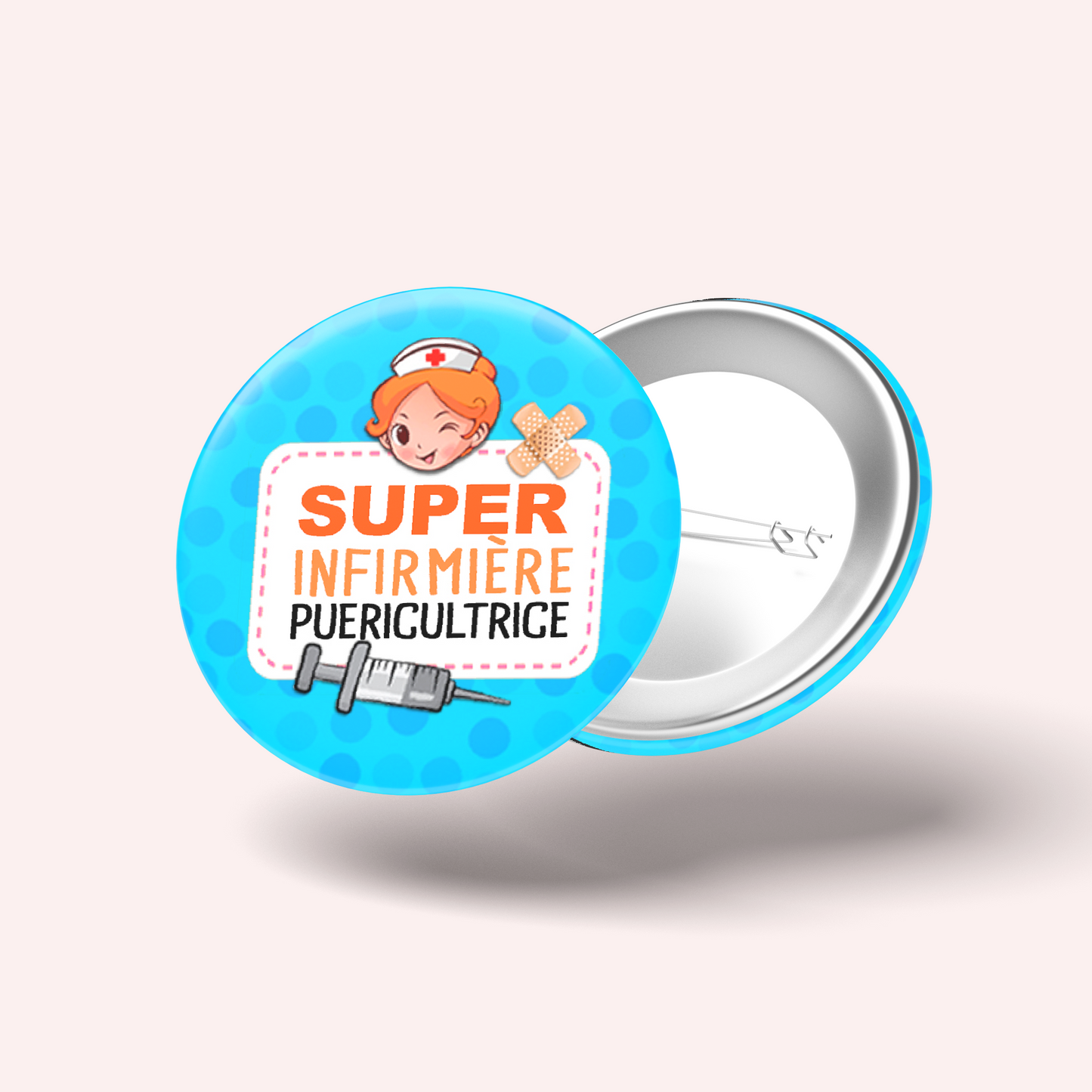Badge Super infirmière puéricultrice 004
