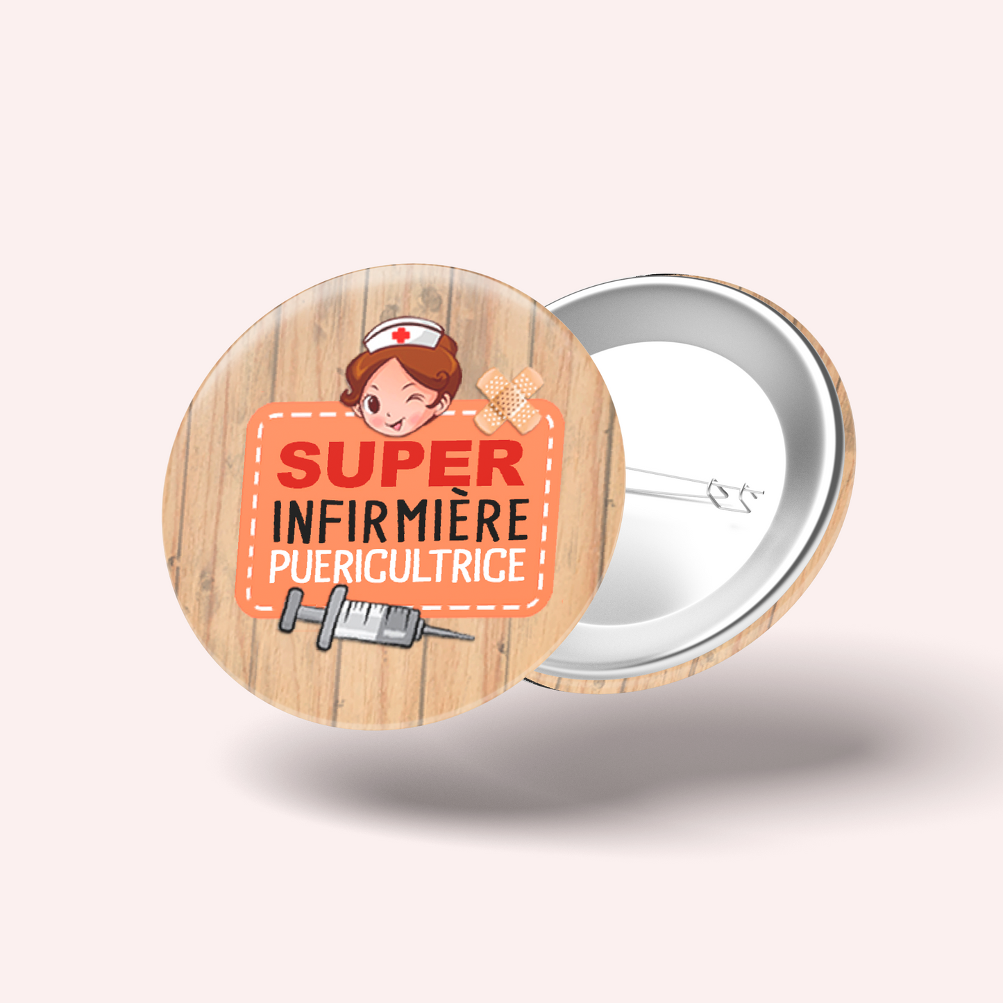 Badge Super infirmière puéricultrice 008