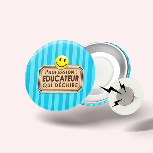 Badge Éducateur qui déchire 007