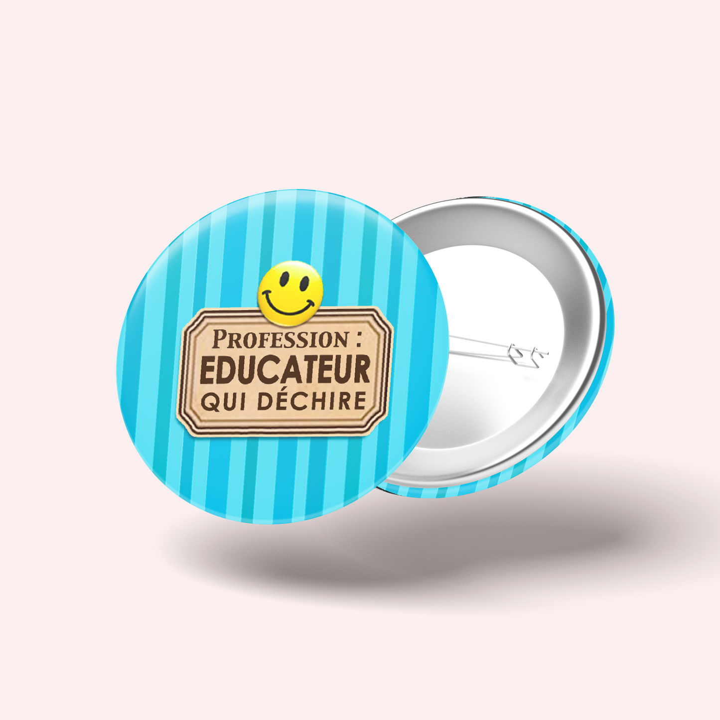 Badge Éducateur qui déchire 007