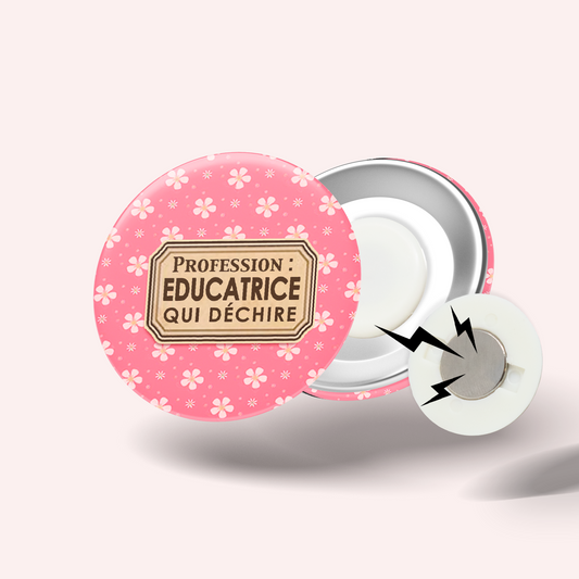 Badge Éducatrice qui déchire 005