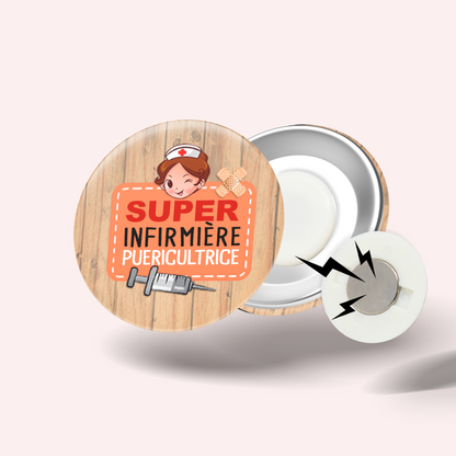 Badge Super infirmière puéricultrice 008