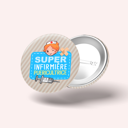 Badge Super infirmière puéricultrice 010