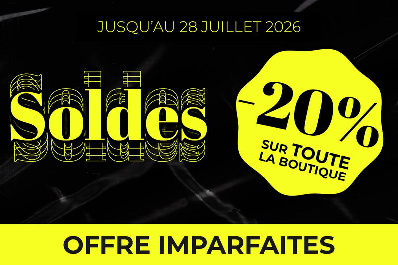 Soldes d'été : -20% jusqu'au 28 juillet !